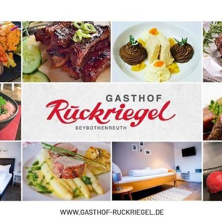 Gasthof Ruckriegel Seybothenreuth Buitenkant foto